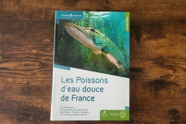 I pesci d'acqua dolce della Francia, seconda edizione di un libro di riferimento I pesci d'acqua dolce in Francia